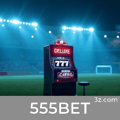 555BET: Plataforma Segura e Otimizada para Usuários Brasileiros
